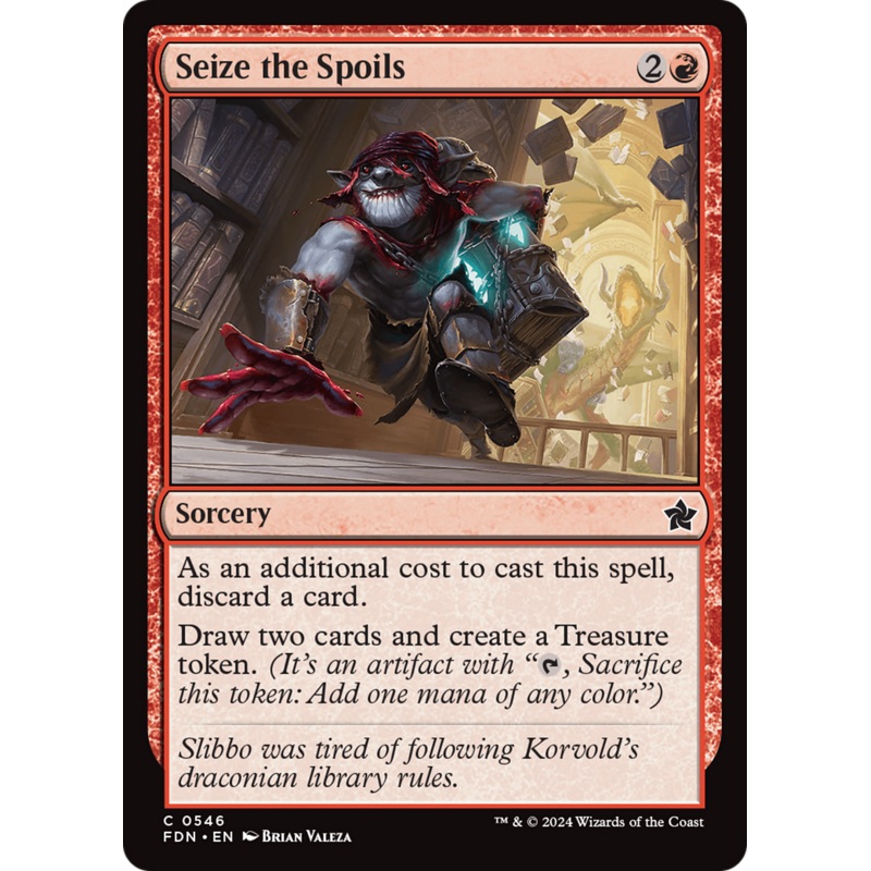 Seize the Spoils (FDN-546) – Foundations [Common]