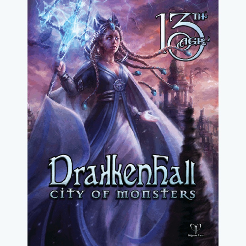13th Age RPG: Drakkenhall – City of Monsters (Last Chance)