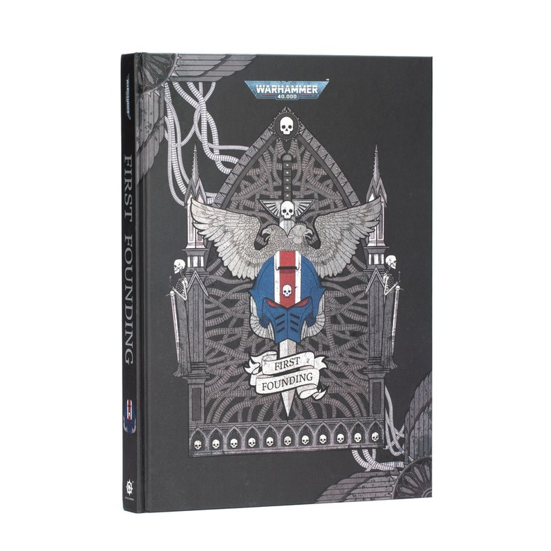 Warhammer 40K Black Library: The First Founding (HB) W40K BL First Founding